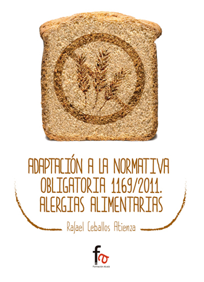 ADAPTACIÓN A LA NORMATIVA OBLIGATORIA 1169/2011. ALERGIAS ALIEMTARIAS