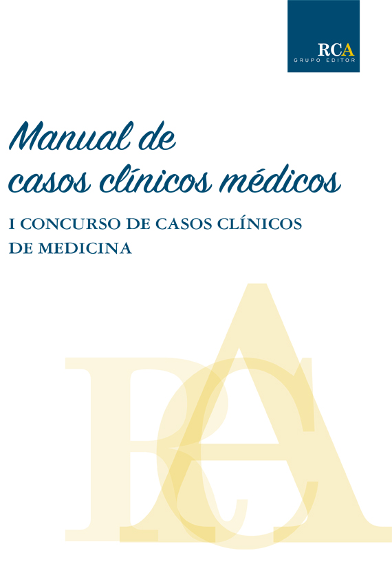 MANUAL DE CASOS CLÍNICOS MÉDICOS (I Concurso de casos clínicos de medicina)