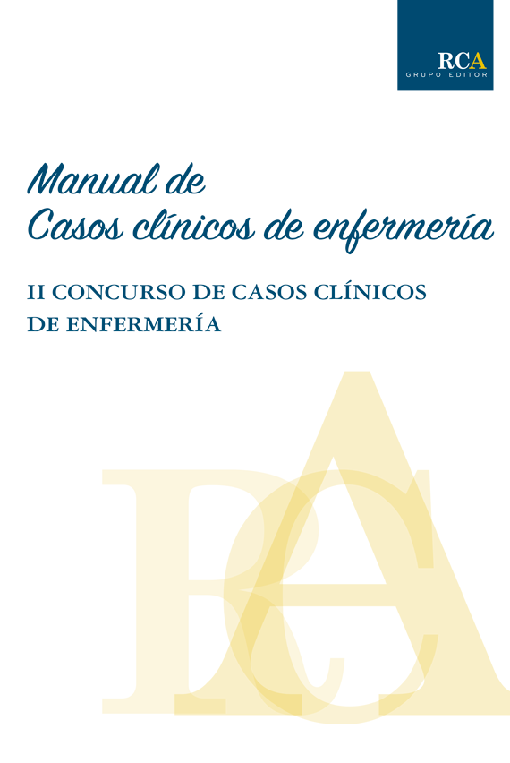 MANUAL DE CASOS CLÍNICOS DE ENFERMERÍA (ii Concurso de casos clínicos de enfermería)