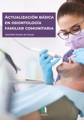 ACTUALIZACIÓN BÁSICA EN ODONTOLOGÍA FAMILIAR COMUNITARIA