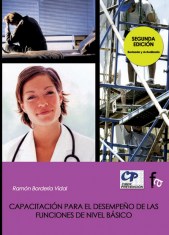 CAPACITACIÓN PARA EL DESEMPEÑO DE LAS FUNCIONES DE NIVEL BÁSICO Y PREVENCIÓN DE RIESGOS LABORALES ESPECÍFICOS EN LAS ACTIVIDADES SANITARIAS