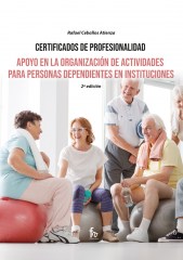 APOYO EN LA ORGANIZACIÓN DE ACTIVIDADES PARA PERSONAS DEPENDIENTES EN INSTITUCIONES