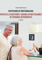 APOYO EN LA RECEPCIÓN Y ACOGIDA EN INSTITUCIONES DE PERSONAS DEPENDIENTES