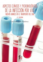 ASPECTOS CLÍNICOS Y MICROBIOLÓGICOS DE LA INFECCIÓN POR VIH.NUEVOS AVANCES EN EL TRATAMIENTO DEL SIDA