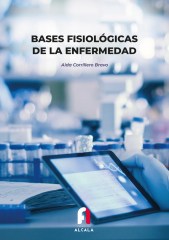 BASES FISIOLÓGICAS DE LA ENFERMEDAD