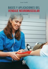 BASES Y APLICACIONES DEL VENDAJE NEUROMUSCULAR