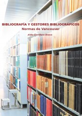 BIBLIOGRAFÍA Y GESTORES BIBLIOGRÁFICOS