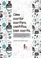 CÓMO ESCRIBIR ESCRITURA CIENTIFÍCA BIEN ESCRITA