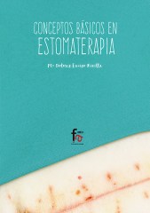 CONCEPTOS BÁSICOS EN ESTOMATERAPIA