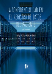 LA CONFIDENCIALIDAD EN EL REGISTRO DE DATOS DEL PACIENTE