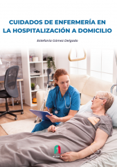 CUIDADOS DE ENFERMERÍA EN LA HOSPITALIZACIÓN A DOMICILIO
