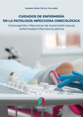 CUIDADOS DE ENFERMERÍA EN LA PATOLOGÍA INFECCIOSA GINECOLÓGICA