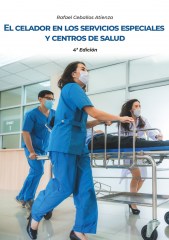 EL CELADOR EN CENTROS DE SALUD Y SERVICIOS HOSPITALARIOS