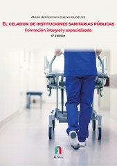 EL CELADOR DE INSTITUCIONES SANITARIAS PÚBLICAS