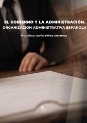 EL GOBIERNO Y LA ADMINISTRACIÓN