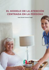 EL MODELO DE LA ATENCIÓN CENTRADA EN LA PERSON