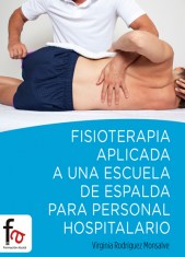 FISIOTERAPIA APLICADA A UNA ESCUELA DE ESPALDA  PARA PERSONAL HOSPITALARIO