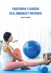 FISIOTERAPIA Y EJERCICIO EN EL EMBARAZO Y POSTPARTO