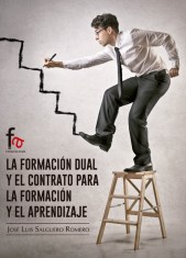 LA FORMACIÓN DUAL Y EL CONTRATO PARA LA FORMACIÓN Y EL APRENDIZAJE