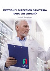 GESTIÓN Y DIRECCIÓN SANITARIA PARA ENFERMERÍA