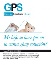 MI HIJO SE HACE PIS EN LA CAMA ¿HAY SOLUCIÓN?