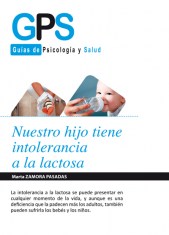 NUESTRO HIJO TIENE INTOLERANCIA A LA LACTOSA