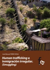 HUMAN TRAFFICKING E INMIGRACIÓN IRREGULAR