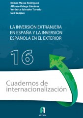 LA INVERSIÓN EXTRANJERA EN ESPAÑA Y  LA INVERSIÓN ESPAÑOLA EN EL EXTERIOR