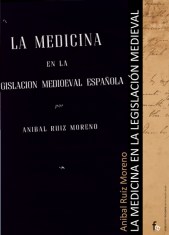 LA MEDICINA EN LA LEGISLACIÓN MEDIOEVAL