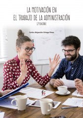 LA MOTIVACIÓN EN EL TRABAJO DE LA ADMINISTRACIÓN