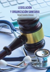 LEGISLACIÓN Y ORGANIZACIÓN SANITARIA