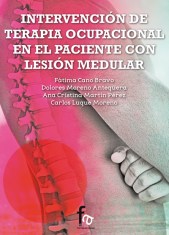 INTERVENCIÓN DE TERAPIA OCUPACIONAL EN EL PACIENTE CON LESIÓN MEDULAR