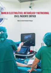 Manejo electrolítico, metabólico y nutricional en el paciente crítico