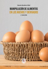 MANIPULACIÓN DE ALIMENTOS EN LOS HUEVOS Y DERIVADOS