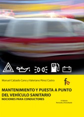 MANTENIMIENTO Y PUESTA A PUNTO DEL VEHICULO SANITARIO. NOCIONES PARA CONDUCTORES