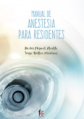 MANUAL DE ANESTESIA PARA RESIDENTES