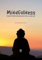 MINDFULNESS PARA PROFESIONALES DE LA SALUD