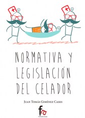 NORMATIVA Y LEGISLACIÓN DEL CELADOR