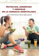 NUTRICIÓN, SOBREPESO Y OBESIDAD EN LA FARMACIA HOSPITALARIA