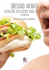 OBESIDAD INFANTIL. NUTRICIÓN INTELIGENTE PARA TUS HIJOS