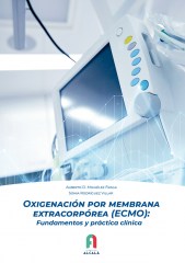 OXIGENACIÓN POR MEMBRANA EXTRACORPÓREA (ECMO): FUNDAMENTOS Y PRÁCTICA CLINICA