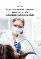 PAPEL DEL HIGIENISTA DENTAL EN LA DETECCIÓN DE MANISTACIONES ORALES