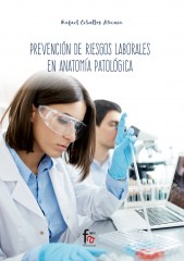 PREVENCIÓN DE RIESGOS LABORALES EN ANATOMÍA PATOLÓGICA