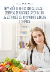 PREVENCIÓN DE RIESGOS LABORALES PARA EL DESEMPEÑO DE FUNCIONES ESPECÍFICAS EN LAS ACTIVIDADES DEL DIPLOMADO EN NUTRICIÓN Y DIETÉTICA