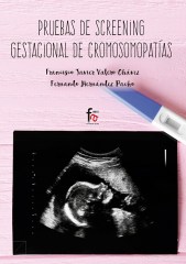  PRUEBAS DE SCREENING GESTACIONAL DE CROMOSOMOPATÍAS