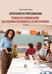 TÉCNICAS DE COMUNICACIÓN CON PERSONAS DEPENDIENTES  EN INSTITUCIONES