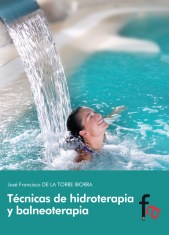 TÉCNICAS DE HIDROTERAPIA Y BALNEOTERAPIA