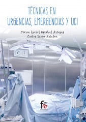 TÉCNICAS EN URGENCIAS, EMERGENCIAS Y UCI