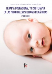 TERAPIA OCUPACIONAL Y FISIOTERAPIA EN LAS PRINCIPALES PATOLOGÍAS PEDIÁTRICAS