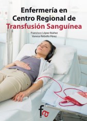 ENFERMERÍA EN CENTRO REGIONAL DE TRANSFUSIÓN SANGUÍNEA